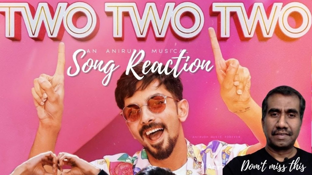 Two Two Two -Song Reaction | Kaathuvaakula Rendu Kaadhal | Vijay Sethupathi | Anirudh |&nbsp;Vignesh