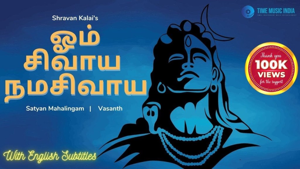 Om Namah Shivaya | Sivan devotional song | Satyan Mahalingam | Shravan Kalai |Vasanth | Time&nbsp;Music