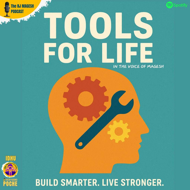 Tools For Life Lessons Right Tools for Life – An impactful story ! – MAGESH ELANGOVAN